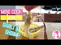 15 MINUTE RECIPE/World Smallest Miniature chopped garlic Fried shrimp MINI KITCHEN