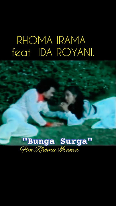 #fyp 'BUNGA SURGA' Rhoma Irama feat Ida Royani.