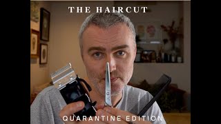 The Short Back &amp; Sides | Quarantine Edition