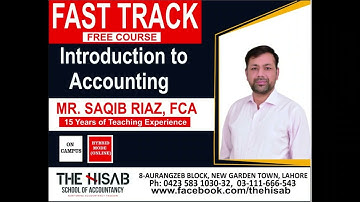 Lecture # 10  Introduction to Accounting by Saqib Riaz, FCA at The HISAB