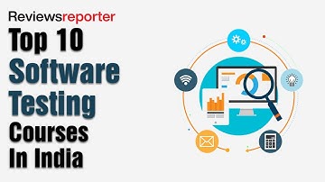 Top 10 Software Testing Courses in India | ReviewsReporter