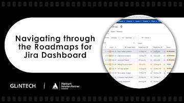 Navigating through Advanced Roadmaps for Jira (Tutorial Part 2/8)