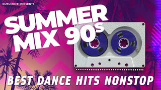 90 Summer Hits Minimix  |  Best 90s Dance Hits