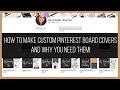 How To Make Custom Pinterest Board Covers and Why You Need Them - Etsy Tutorial 2021