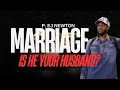 FINDING THE RIGHT MAN💍 “THE PROFOUND TRUTH” | EJ NEWTON