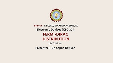 | AKTU Digital Education | Electronic Devices | Fermi-Dirac Distribution