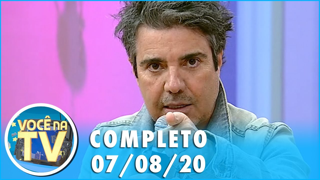 Você na TV (07/08/20) | Completo