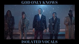 God Only Knows - Pentatonix (Isolated Vocals)