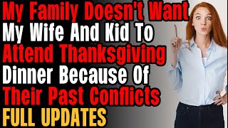 UPDATED AITA For Not Wanting To Do Thanksgiving Dinner At My Parents My Wife