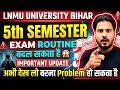 LNMU 5th Semester Exam Routine बदल सकता है 😱 Important Update For Students 🚨