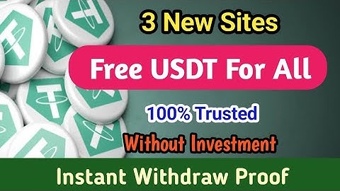 Daily Free USDT Earning 3 New Site Instant Withdraw Proof