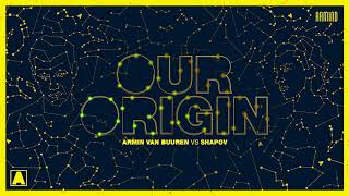 Video-Miniaturansicht von „Armin van Buuren vs Shapov - Our Origin (Extended Mix)“