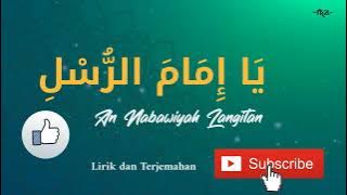 Download lagu Ya Imamarusli Ya Sanadi Hadrah An Nabawiyyah Langitan Lirik dan Terjemahan