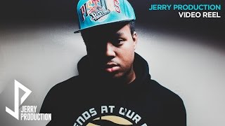 Jerry Production Video Reel