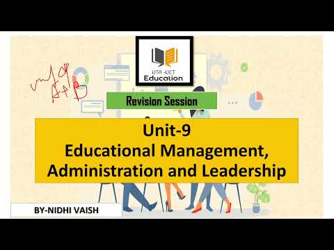 UGC -NET | UNIT-9 Educational Management, Administration and Leadership |  Revision Complete