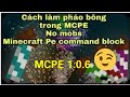 Pháo bông trong MCPE 1.0.6