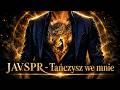 JAVSPR  - Tańczysz We Mnie | European House 2026