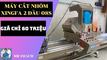 Máy cắt nhôm xingfa 2 đầu 08s  lưỡi 450 giá rẻ| Thạch faster
