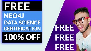 100% OFF Data Science &amp; Professional Neo4j Certifications !