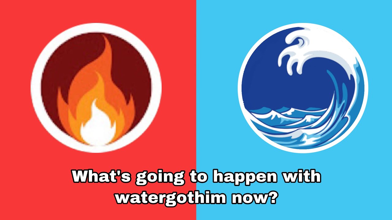 What’s going to happen with watergothim now?(Will firegothim take his place?)