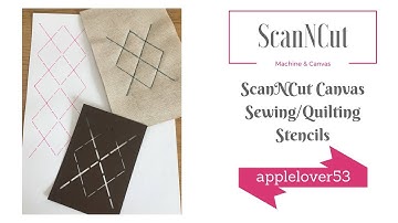 ScanNCut Canvas Creating Quilt Stencils