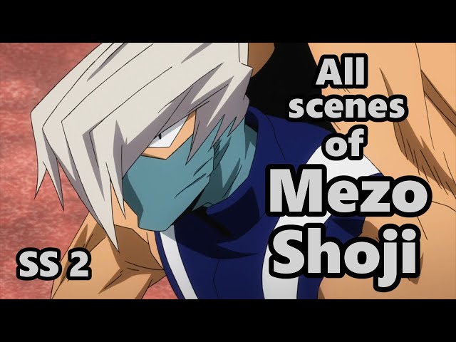 'All' Scenes of Mezo Shoji in Season 2 (BNHA) class=