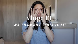 VLOG 13 | WE THOUGHT 'THIS IS IT' | Danielle Peazer