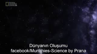 Dünyanın Oluşumu Bölüm 1