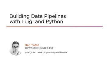 Python Skills: Building Data Pipelines with Luigi and Python Course Preview