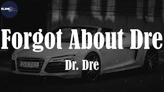 Dr. Dre, "Forgot About Dre" (Lyric Video)