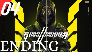 Ghostrunner 2 | ENDING Gameplay | Part 4