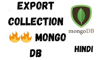 Export Mongo DB Collections into JSON/CSV File using Mongo Db Compass