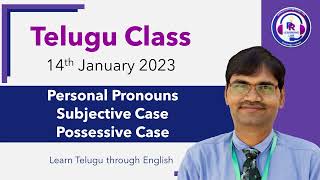 Telugu Class - 14th January 2023 | Personal Pronouns, Subjective Case, Possessive Case-Learn Telugu