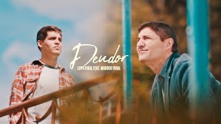 Deudor - Lupo Vidal Ft. Marcos Vidal (Lanzamiento Oficial) chords