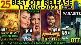 Top-25 OTT Release 4-AUG Adipurush Hindi, Maaveeran, Satyaprem Best Hindi Series OMG2, Gadar2 Review