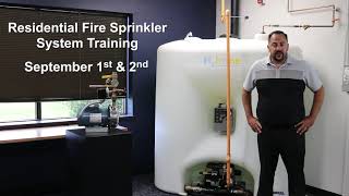 Residential Fire Sprinkler System Training - September 1st & 2nd