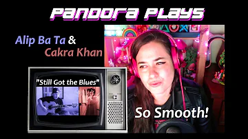 Alip Ba Ta & Cakra Khan are so talented! [Reaction] Still Got the Blues