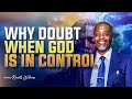 Why Doubt When God is in Control | 8.10.25 | New Spirit of Prayer Ministries | #sermon #faith #god
