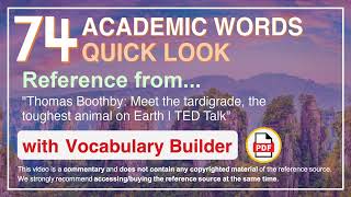 74 Academic Words Quick Look Ref From Meet The Tardigrade, The Toughest Animal On Earth Ted Talk