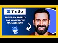 How To Use Filters On TRELLO For Workflow Management (Complete 2025 Guide)