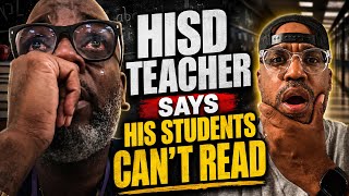 “My 17 year old students can’t read!” HISD teacher breaks down in the middle of class