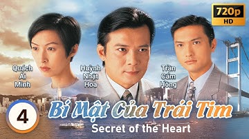 Châu Hải My |TVB Bí Mật Của Trái Tim tập 4/62| Huỳnh Nhật Hoa, Quách Ái Minh, La Gia Lương|TVB 1998