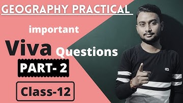 Geography Practical Imp Viva Question IPart2 I CBSE Board Exam 12th I Target 2021 I By Rishav Prasad