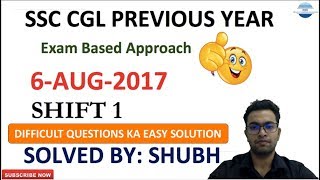 SSC CGL TIER 1 PREVIOUS YEAR PAPERS| MATHS 6 aug shift 1 | BASIC + ADVANCED APPROACH