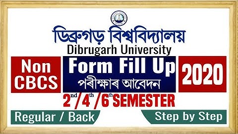 DIBRUGARH UNIVERSITY FORM FILLUP 2020// Non-CBCS