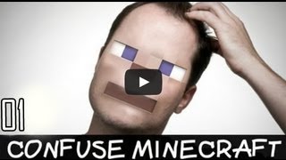 【CONFUSE MINECRAFT】 - ใบตอง - 1