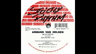 Armand Van Helden • Witch Doktor (Dark Ages Mix) (1994)