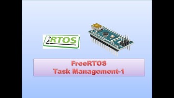 Arduino FreeRTOS  library | Task Management Part1 | Code explained
