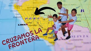 CRUZAMOS LA FRONTERA HACIA TACNA PERU