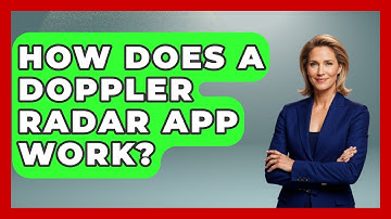 How Does A Doppler Radar App Work? - Weather Watchdog
